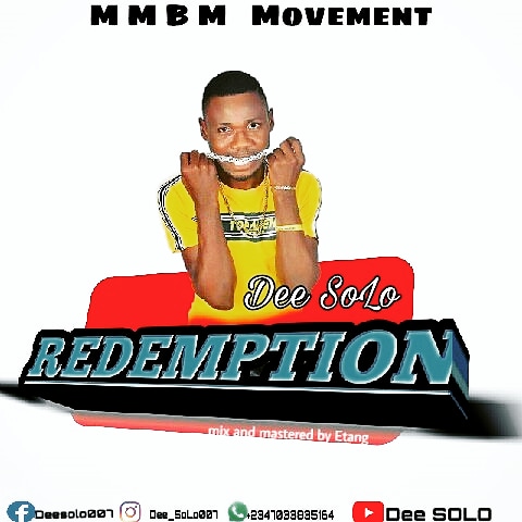 [Music] Dee Solo – Redemption Song