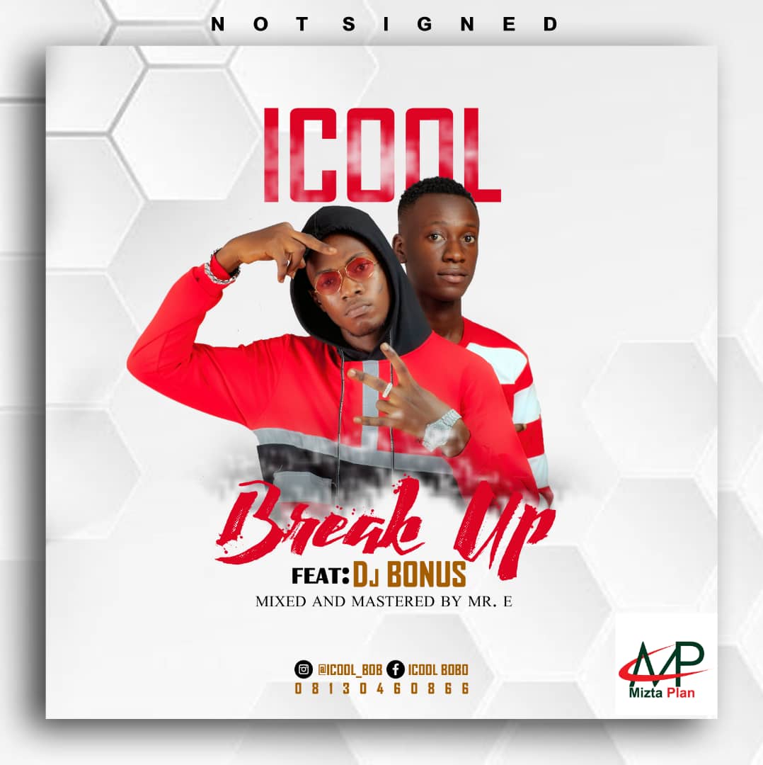 Anticipate – icool ft Djbonus – Breakup