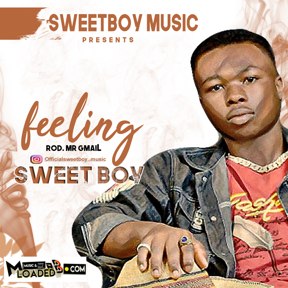 [Music] Sweet Boy – Feeling