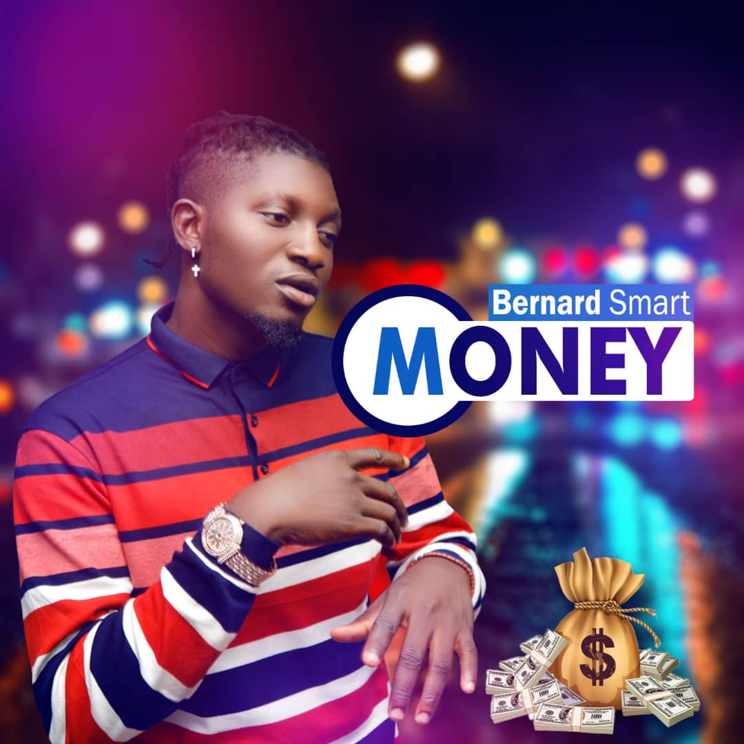 [Music] Bernad Smart – money