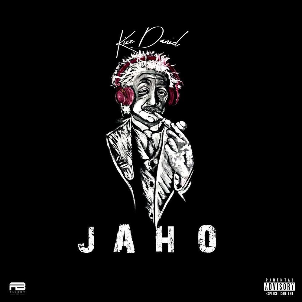 [Music] Kiss Daniel – Jaho