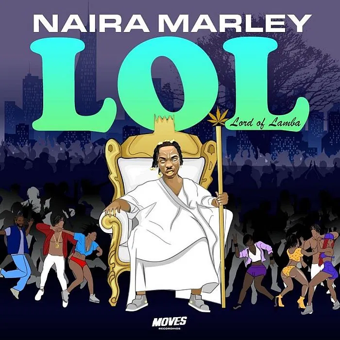Naira Marley – LOL Lord Of Lamba EP Full Album 1
