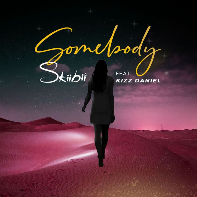 Download Music: Skiibii ft. Kizz Daniel – Somebody