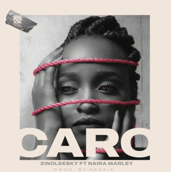 Download Music: Zinoleesky – Caro ft. Naira Marley