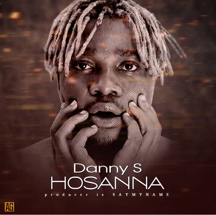 [Music] Danny S – Hosanna