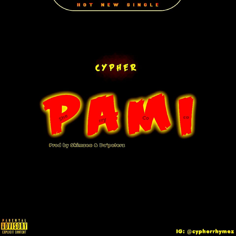 [Music] Cypher – Pami