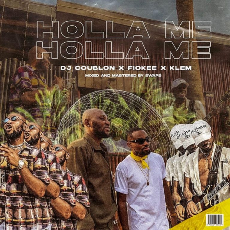 Download Music: DJ Coublon – Holla Me ft. Klem, Fiokee