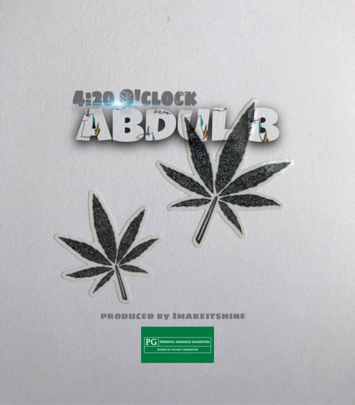 [Download Music] Abdul B – 420 Oclock