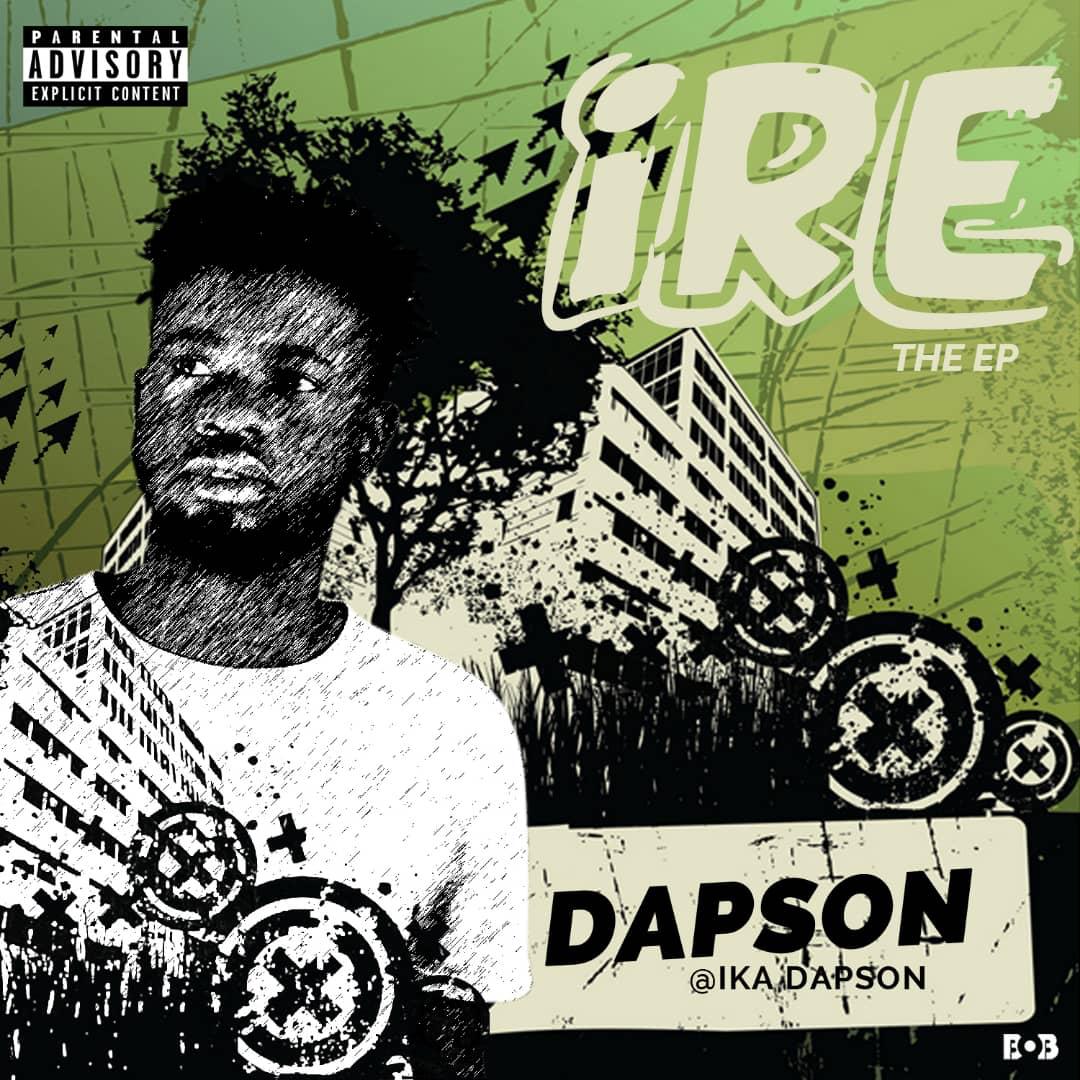 [Music] Dapson -Ire (The Ep)