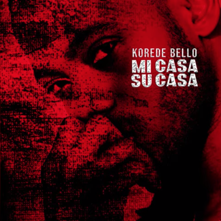 [Music] Korede Bello – Mi Casa Su Casa