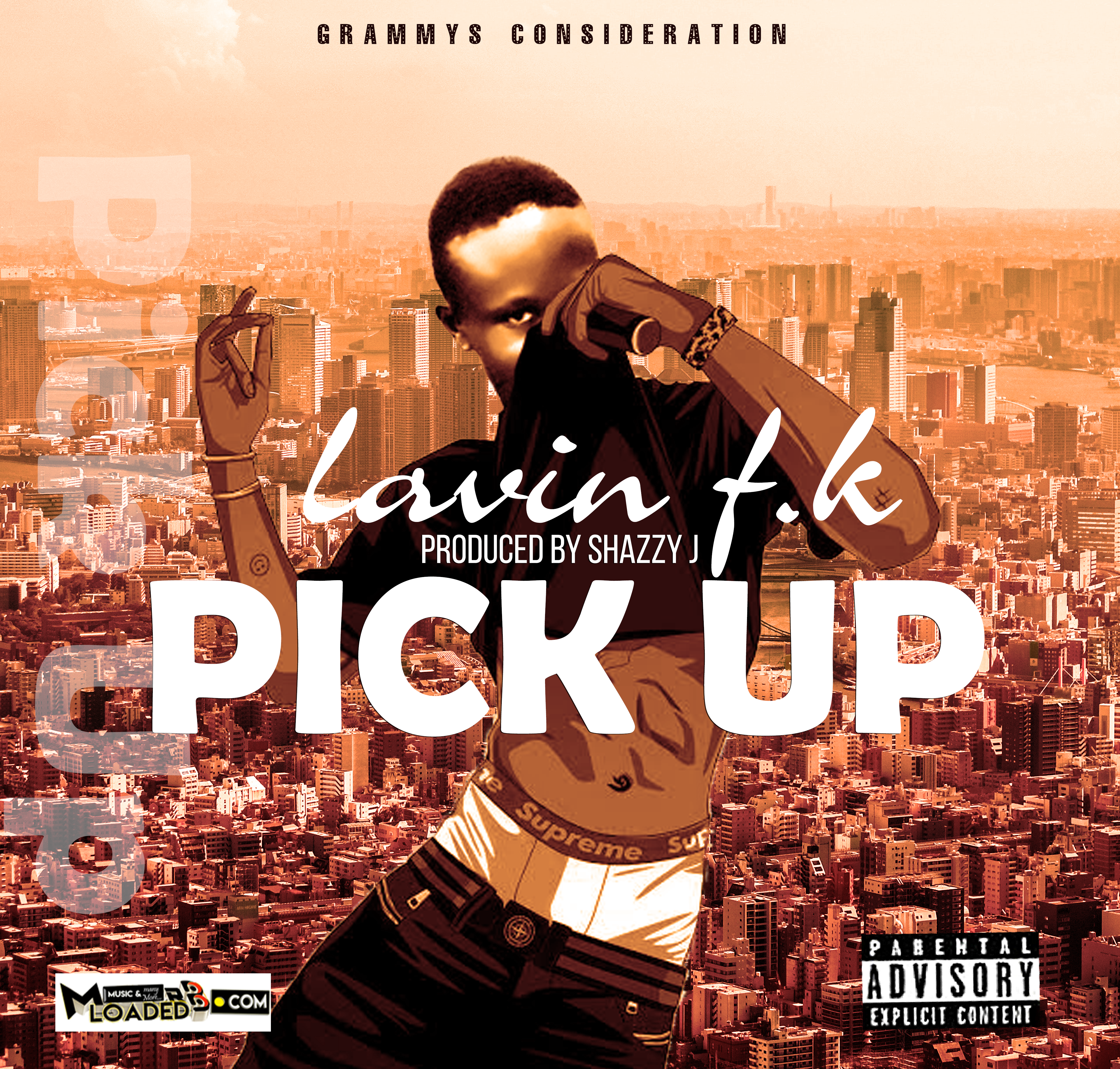 [Music] Lavin F.K – Pick Up