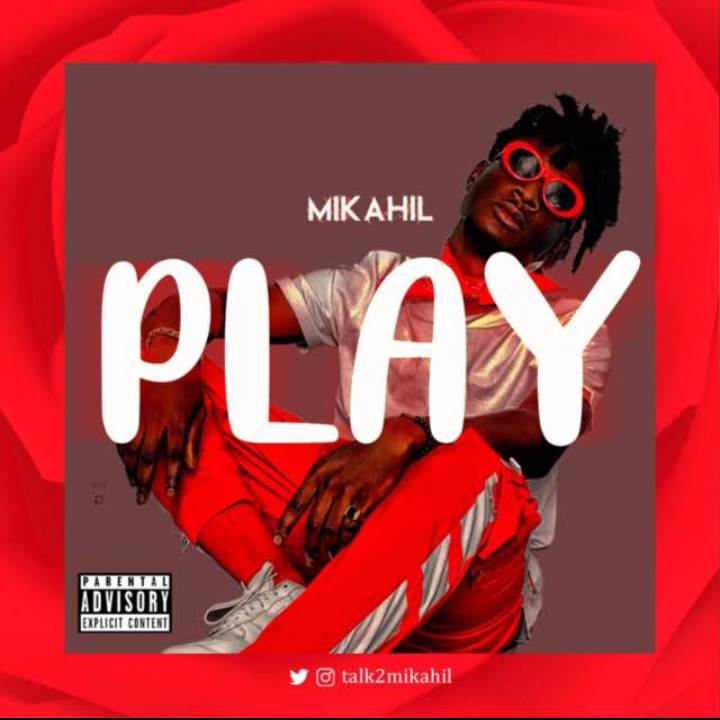 [Music] Mikahil – Play