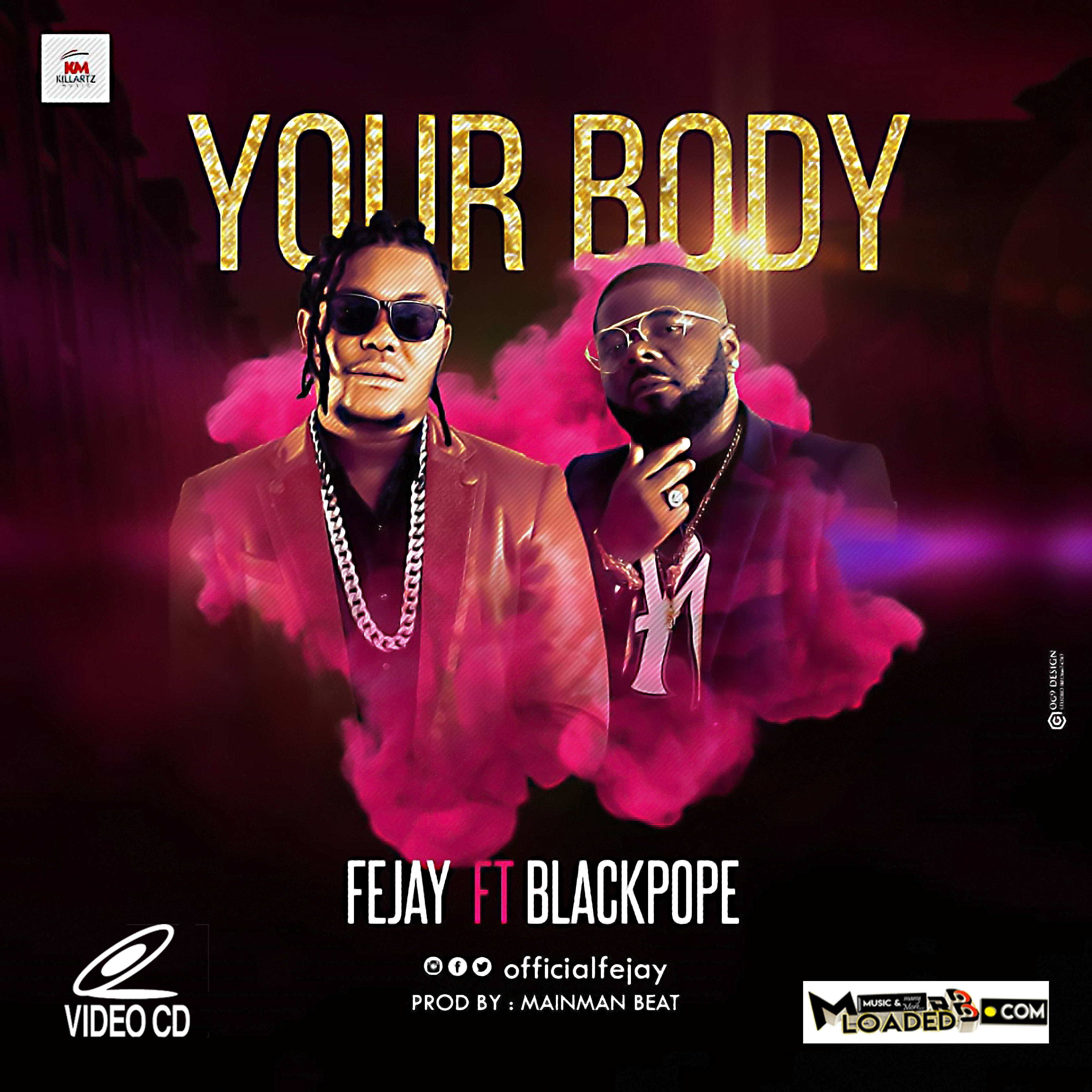 [Audio & Video] Fejay – Your Body
