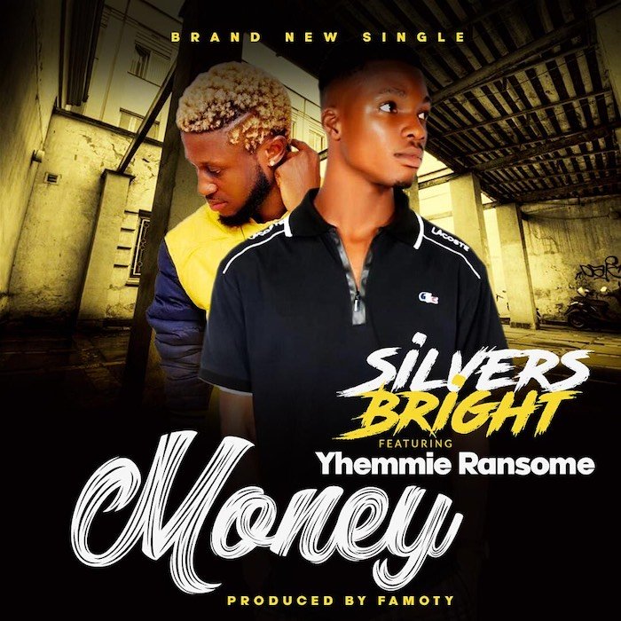 [Download Music] Silvers Bright Ft. Yhemmie Ransome – Money