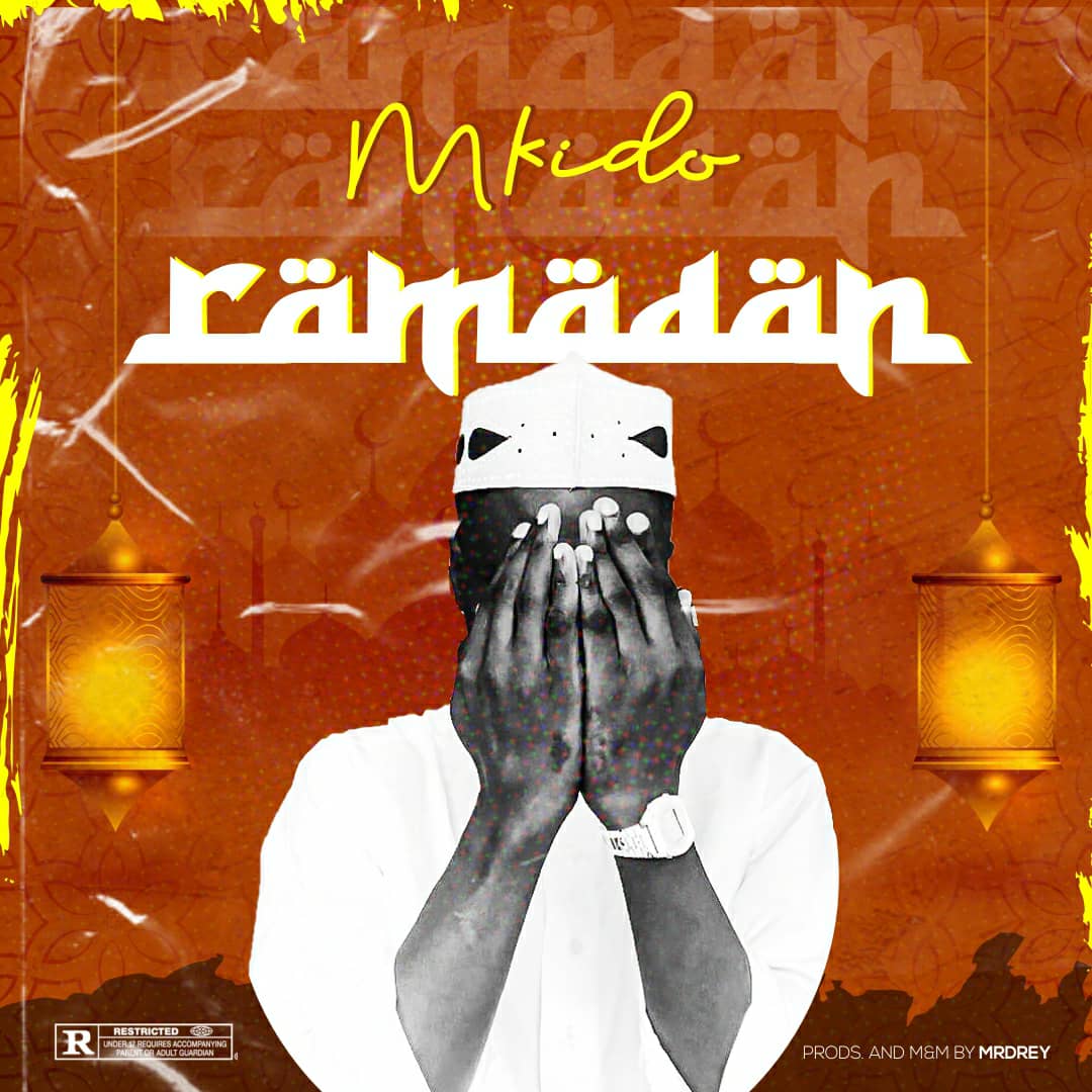 [Music] Mkido – Ramadan