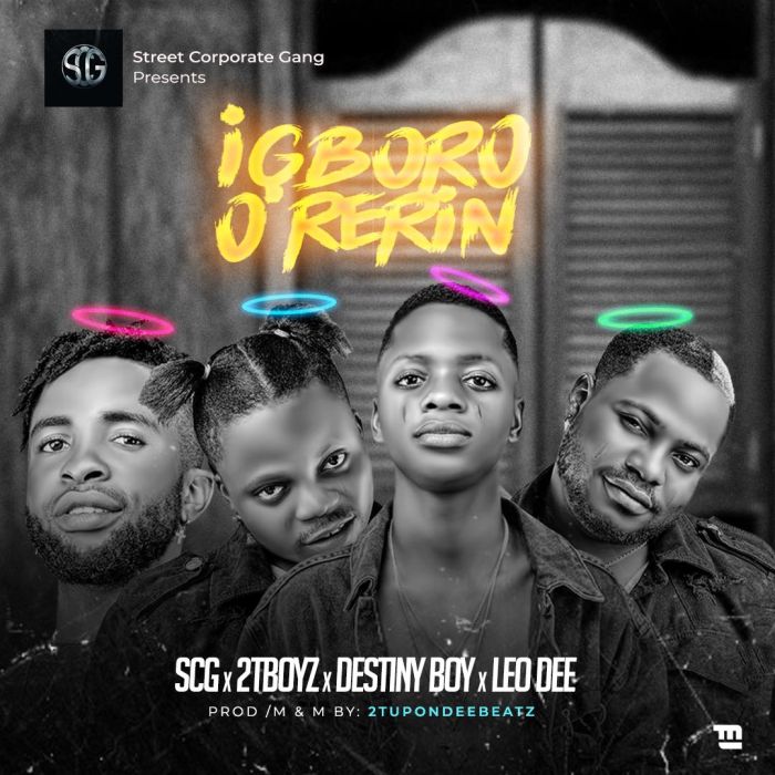 [Music] Destiny Boy Ft. 2tboyz & Leo Dee – Igboro O Rerin