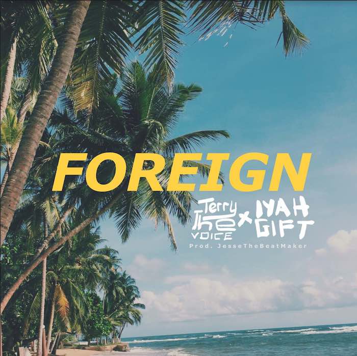 [Music] TerryTheVoice – Foreign