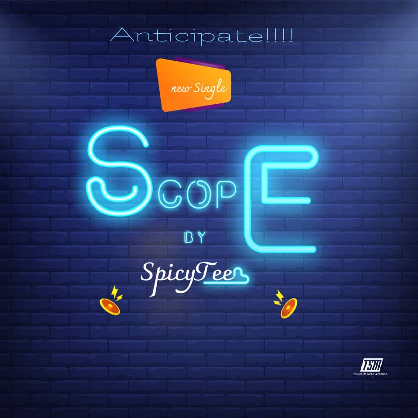 [Music] SpicyTee – Scope