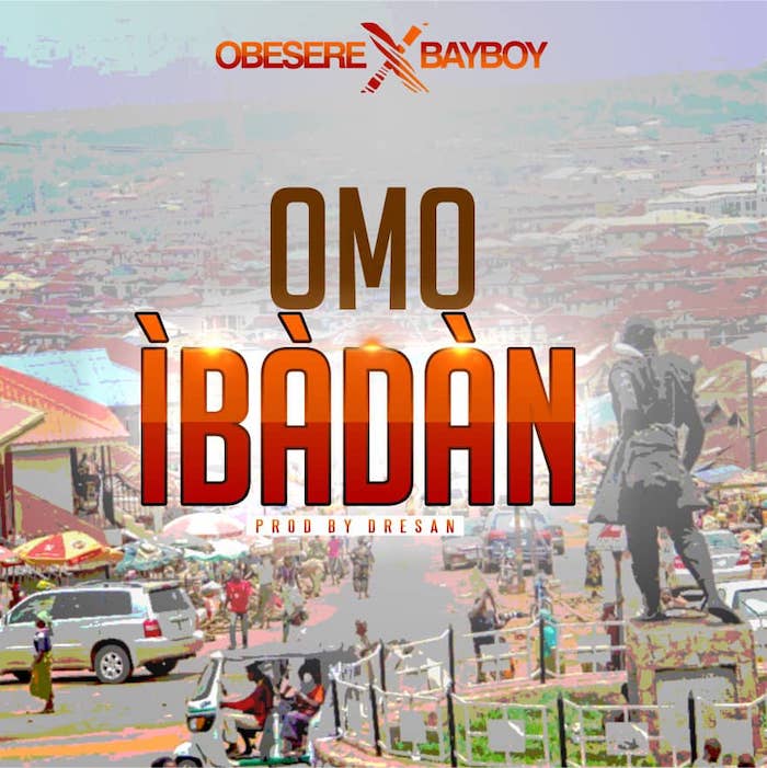 Obesere Omo Ibadan feat. Bayboy Artwork