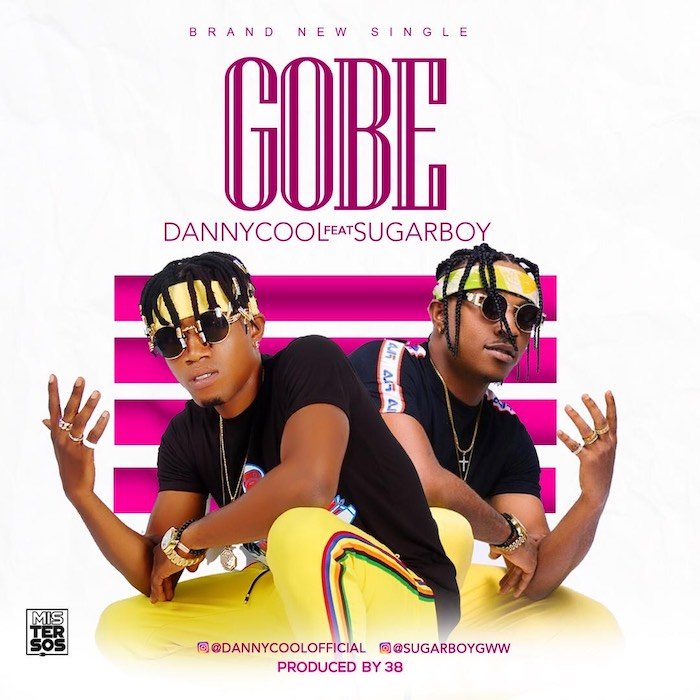 [Music] Dannycool Ft. Sugarboy – Gobe