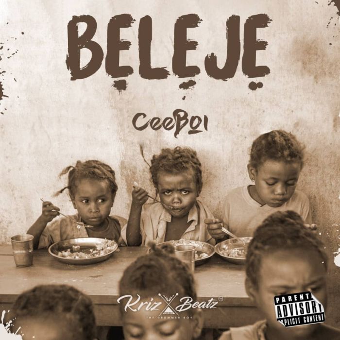 [Music] Ceeboi – Beleje (Prod. by Krizbeatz)