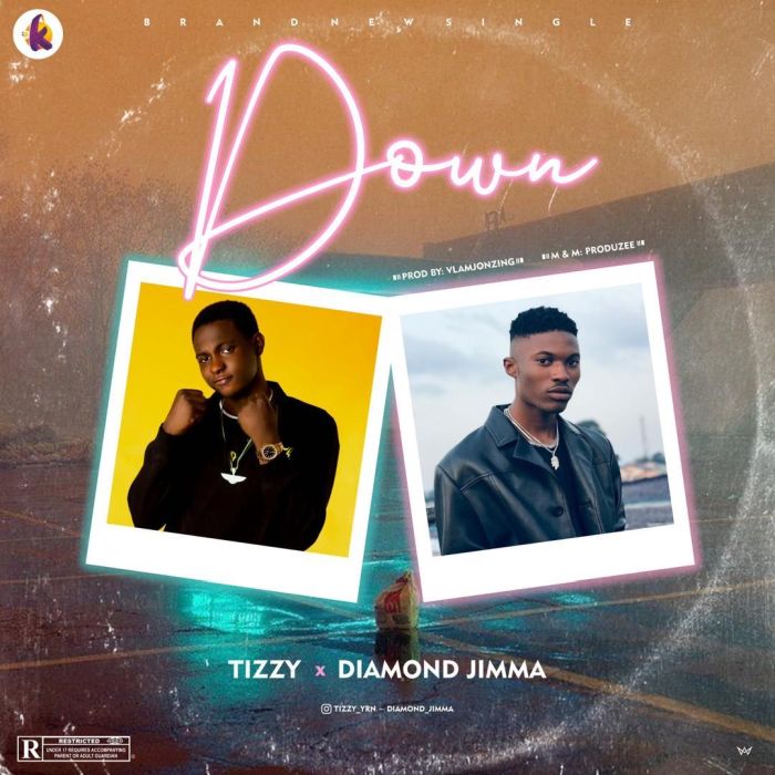 [Music] Tizzy Ft. Diamond Jimma – Down