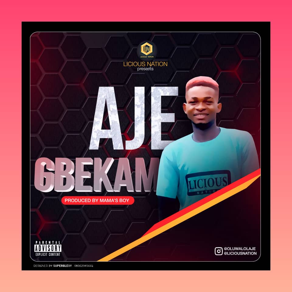 [Music] Aje – Gbekam