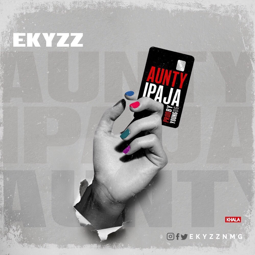 Ekyzz – Aunty Ipaja