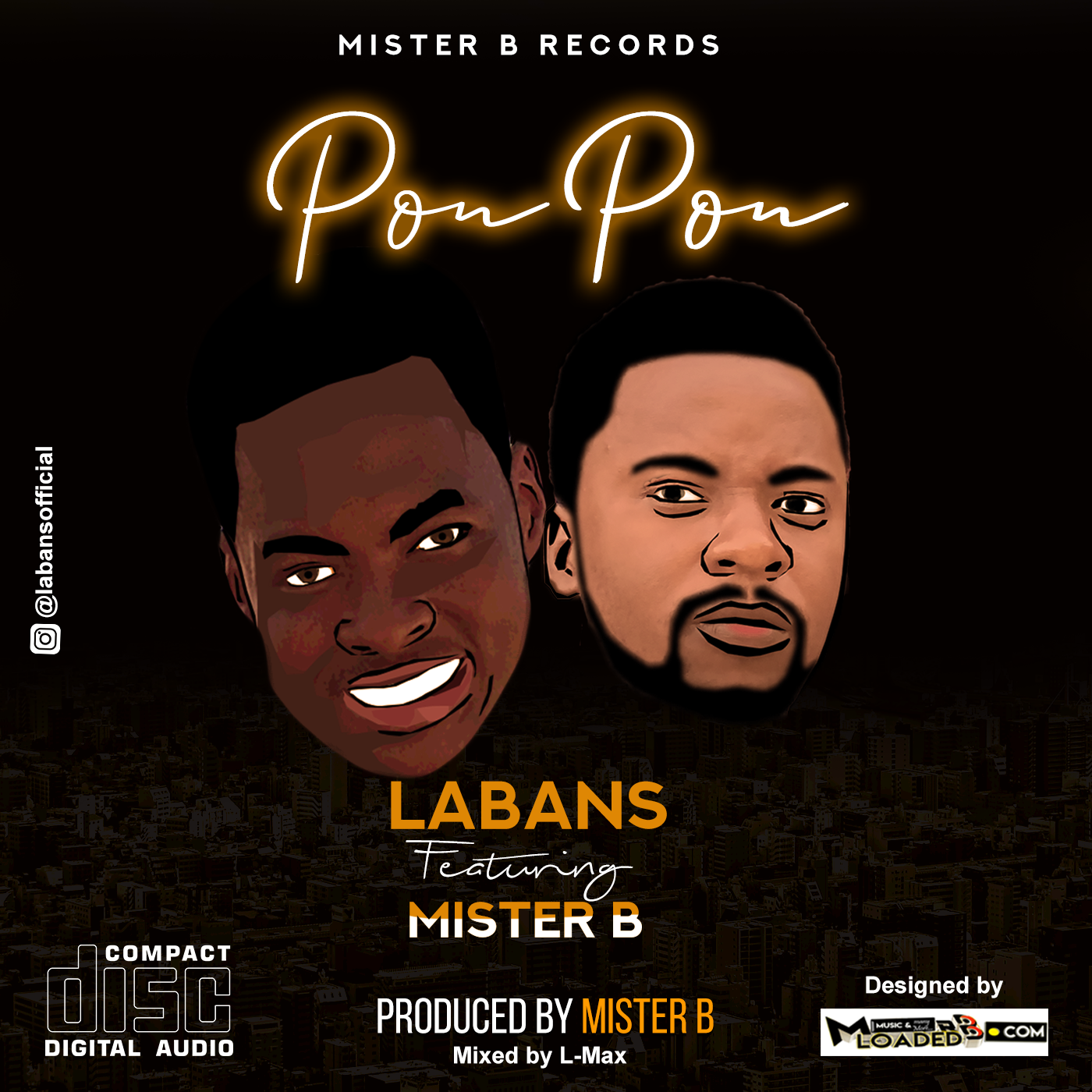 [Music] Labans ft Mister B – Pon Pon (Prod. By Mister B)