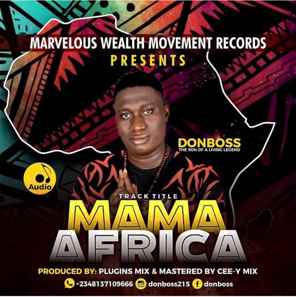 [Music] Donboss – Mama Africa