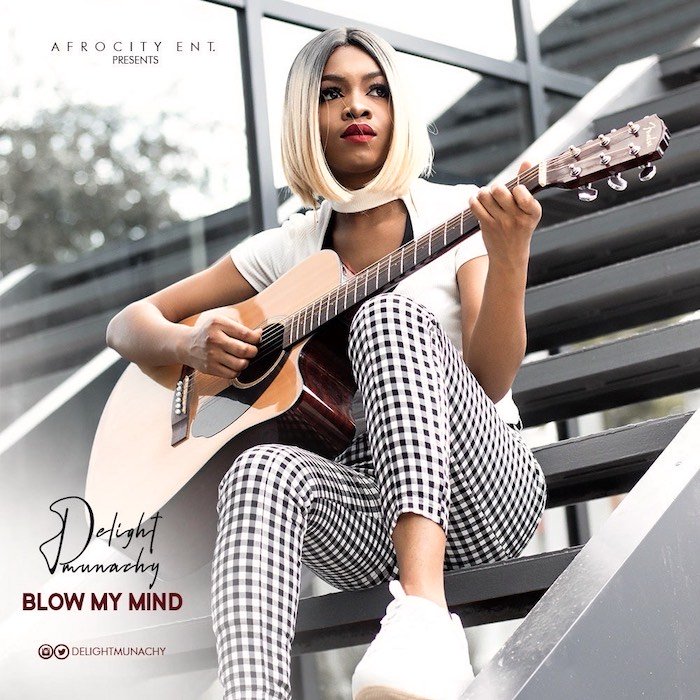 [Music] Delight Munachy – Blow My Mind