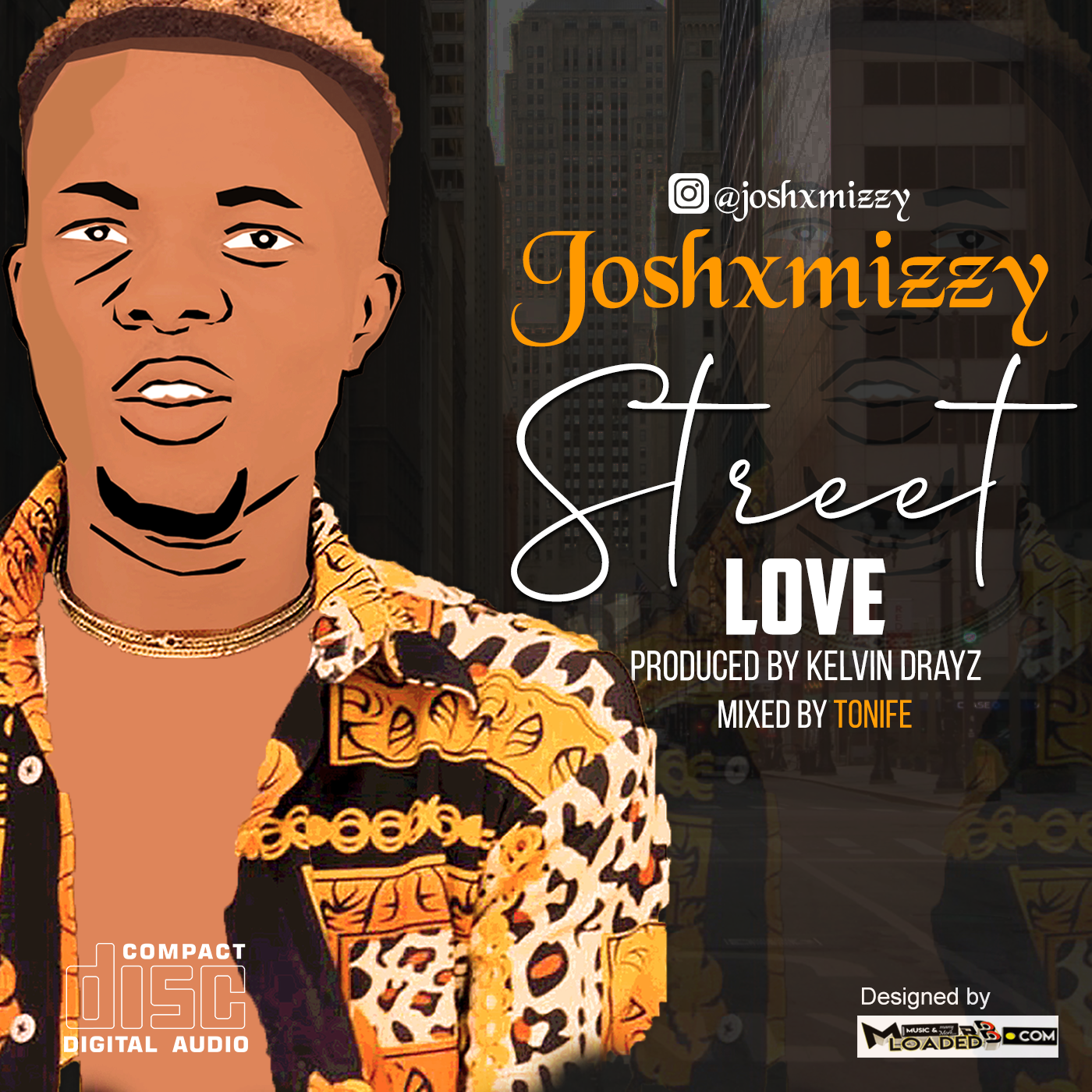 [Music] Joshxmizzy – Street Love