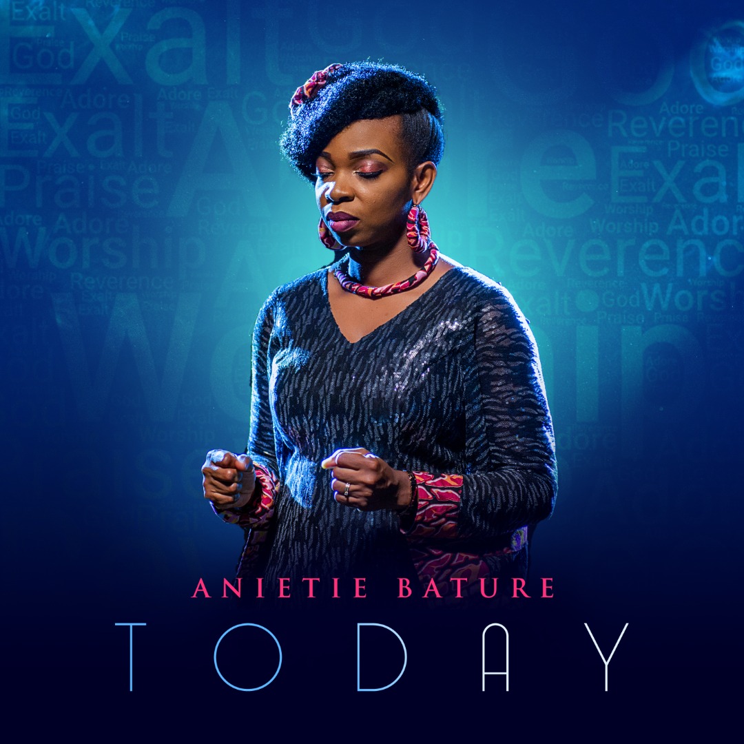 [Music] Anietie Bature - Today » MRBLOADED