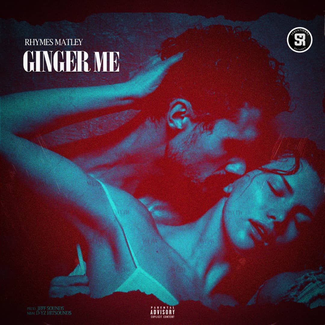 [Music] Rhymes Matley – Ginger Me