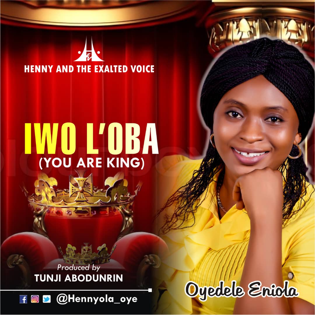 [Music] Oyedele Eniola – Iwo L’Oba