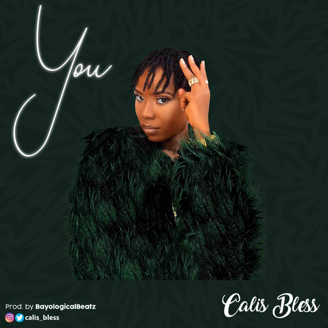 [Music] Calis Bless – You