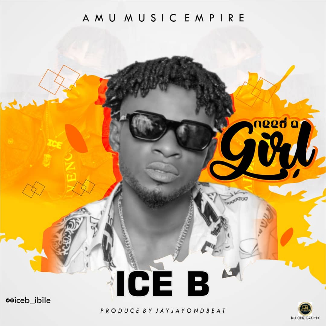 [Music] Ice B – Need a Girl