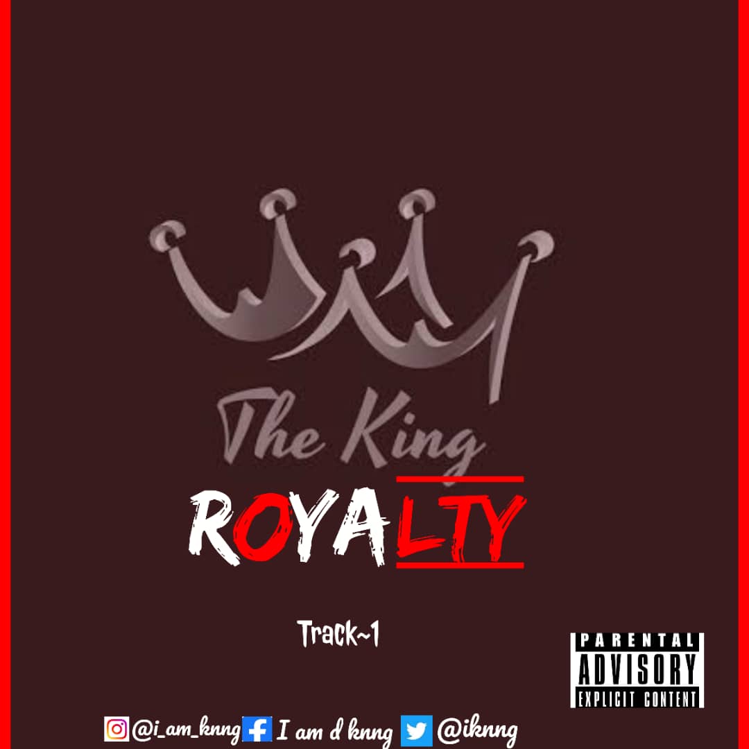 [Music] The King – Royalty