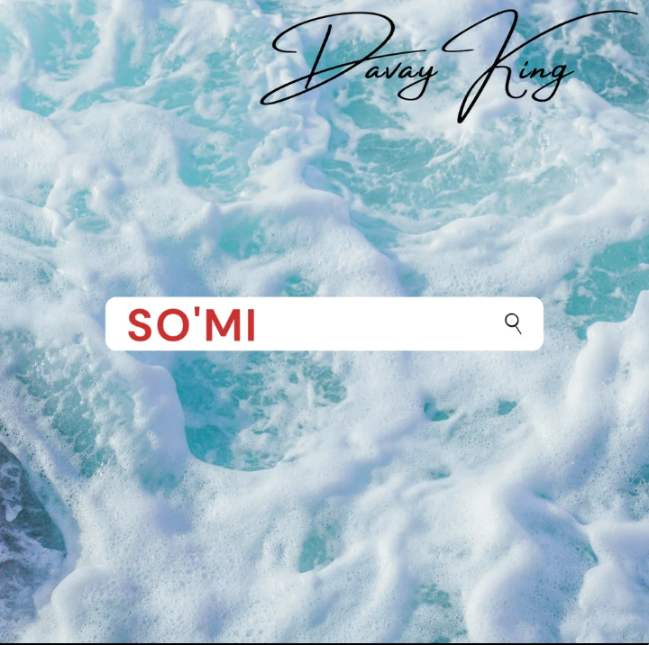 [Music] Davay King – So’mi