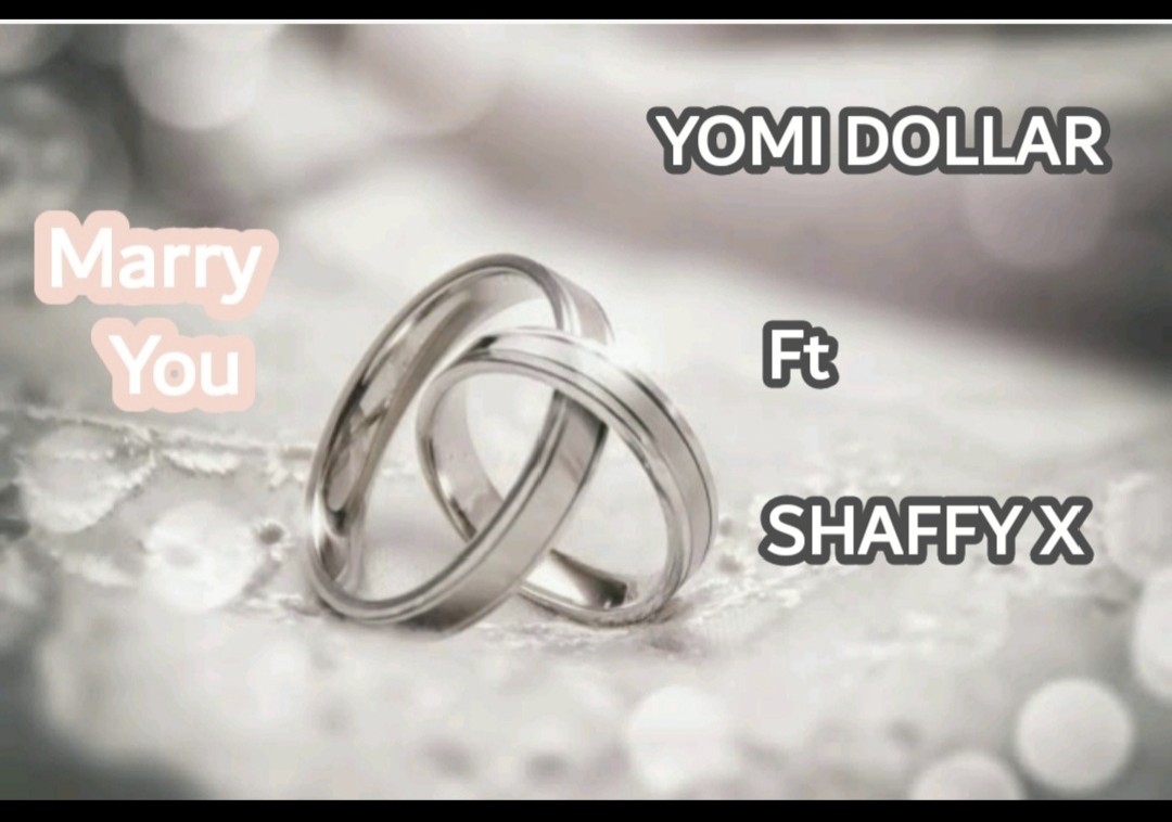 Yomi Dollar ft Shaffyx – Marry You