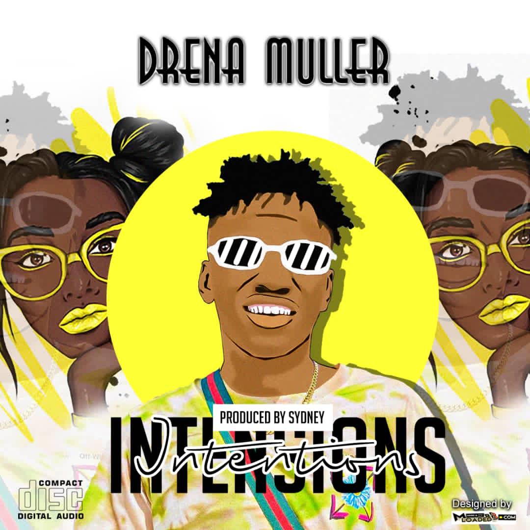 [Music] Drena Muller – Intentions