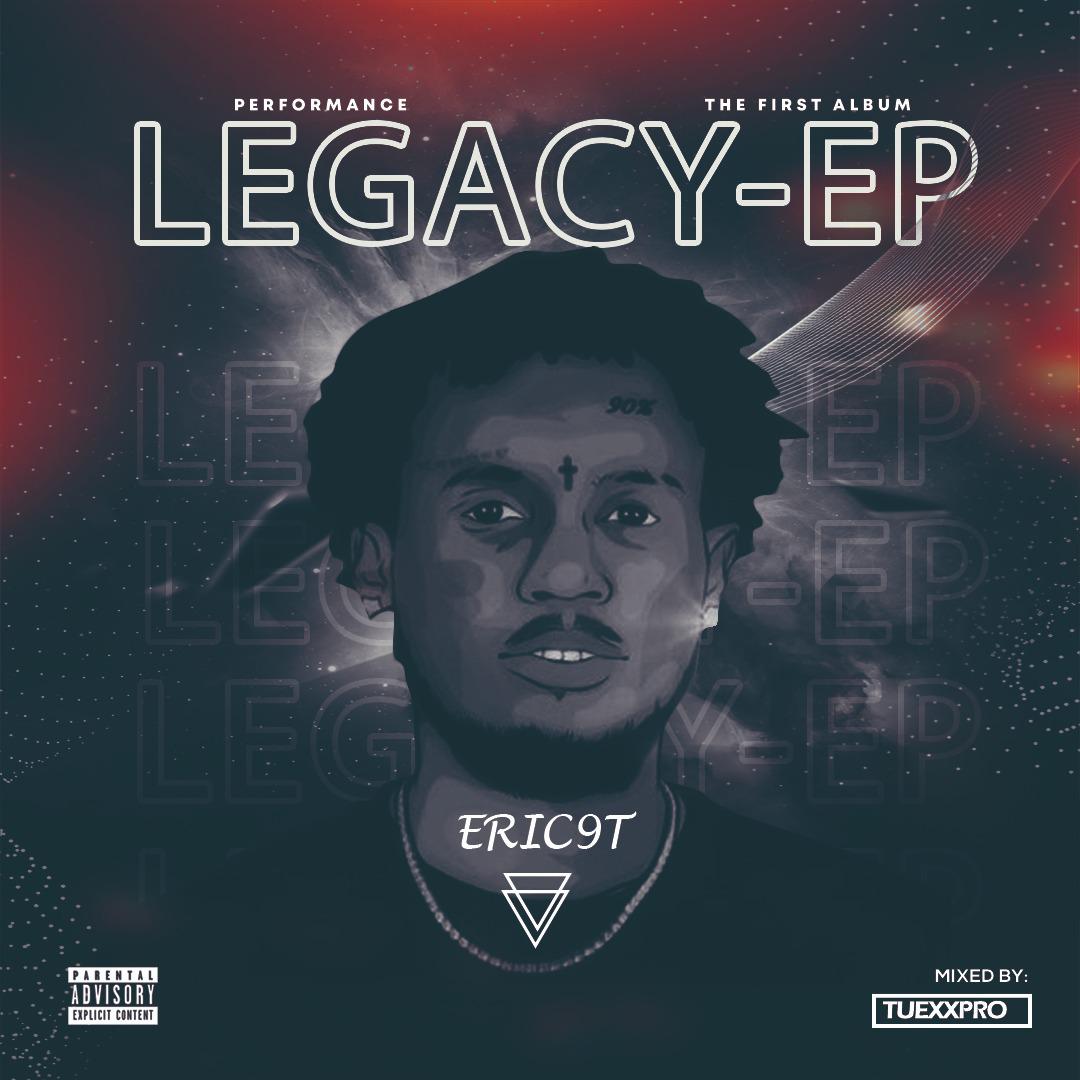 [EP] Eric9t – Legacy (The EP)