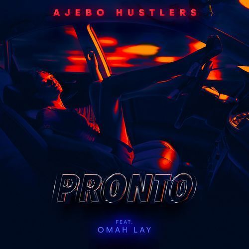 Ajebo Hustlers feat Omah lay Pronto mp3 image 1