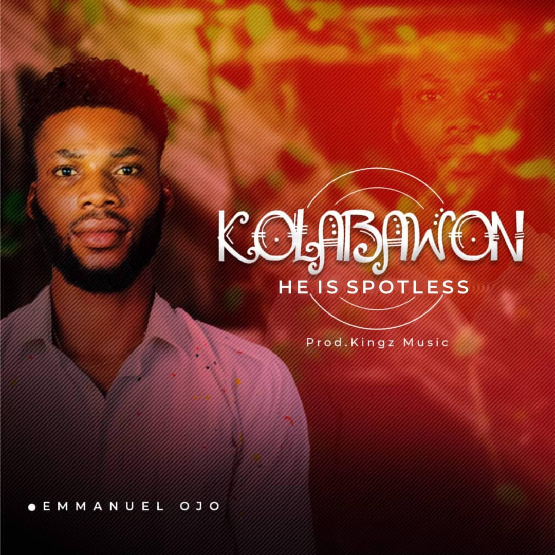 [Music] Emmanuel Ojo – Kolabawon