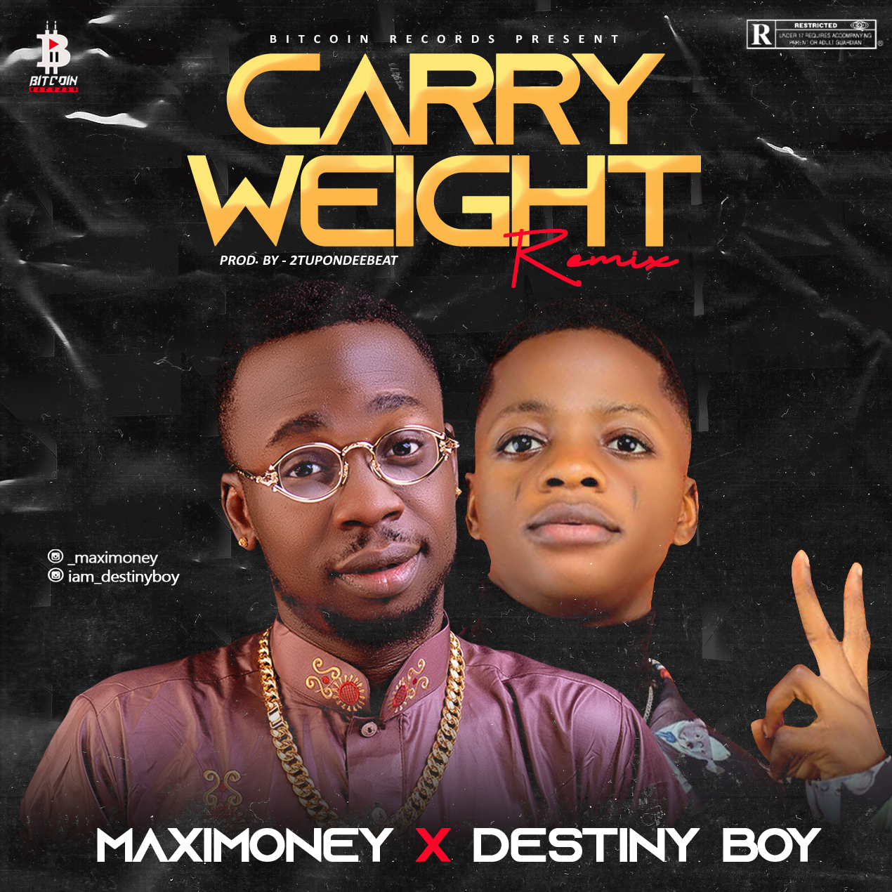 Maxi Money ft Destiny Boy – Carry Weight (Remix)