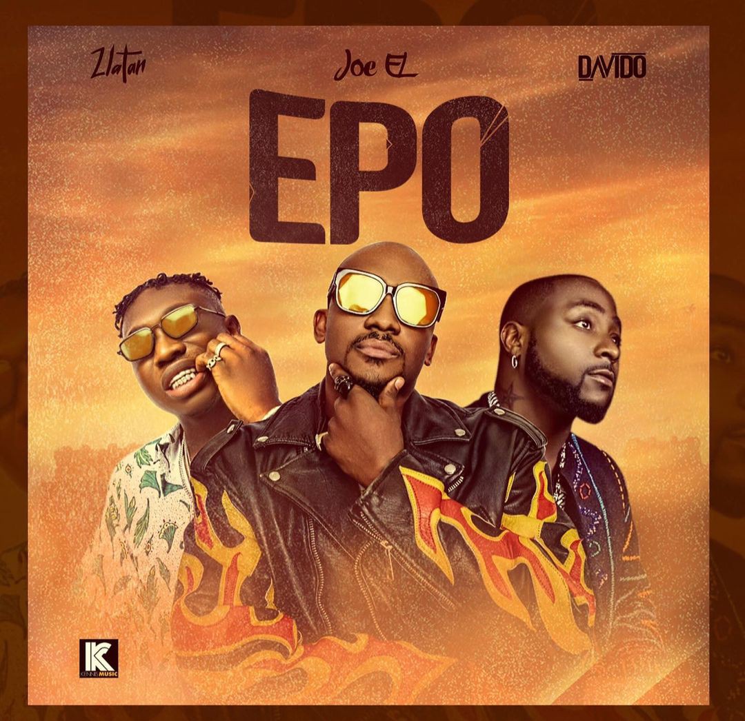 [Music] Joe el Amadi X Davido X Zlatan – Epo