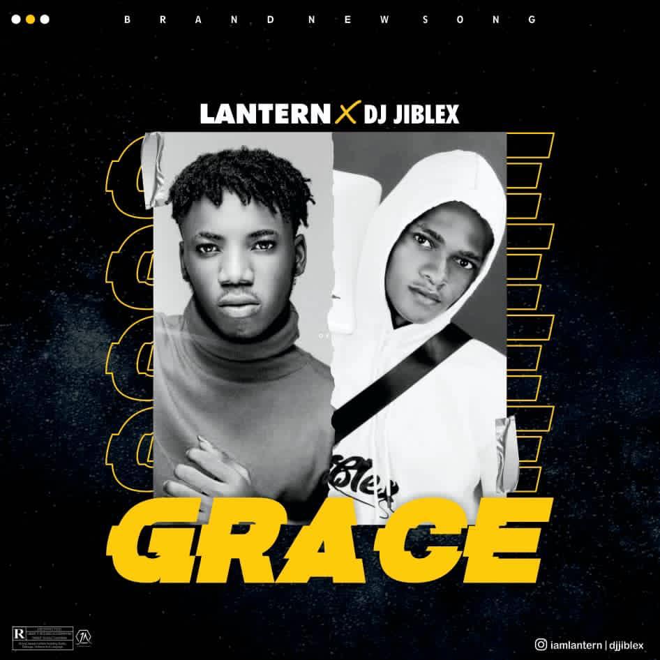 [Music] Ademide Lantern ft Dj Jiblex – Grace