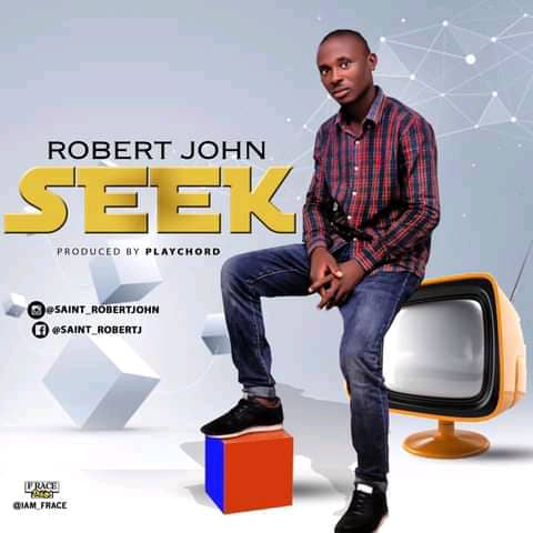 [Music] Robert John – Seek