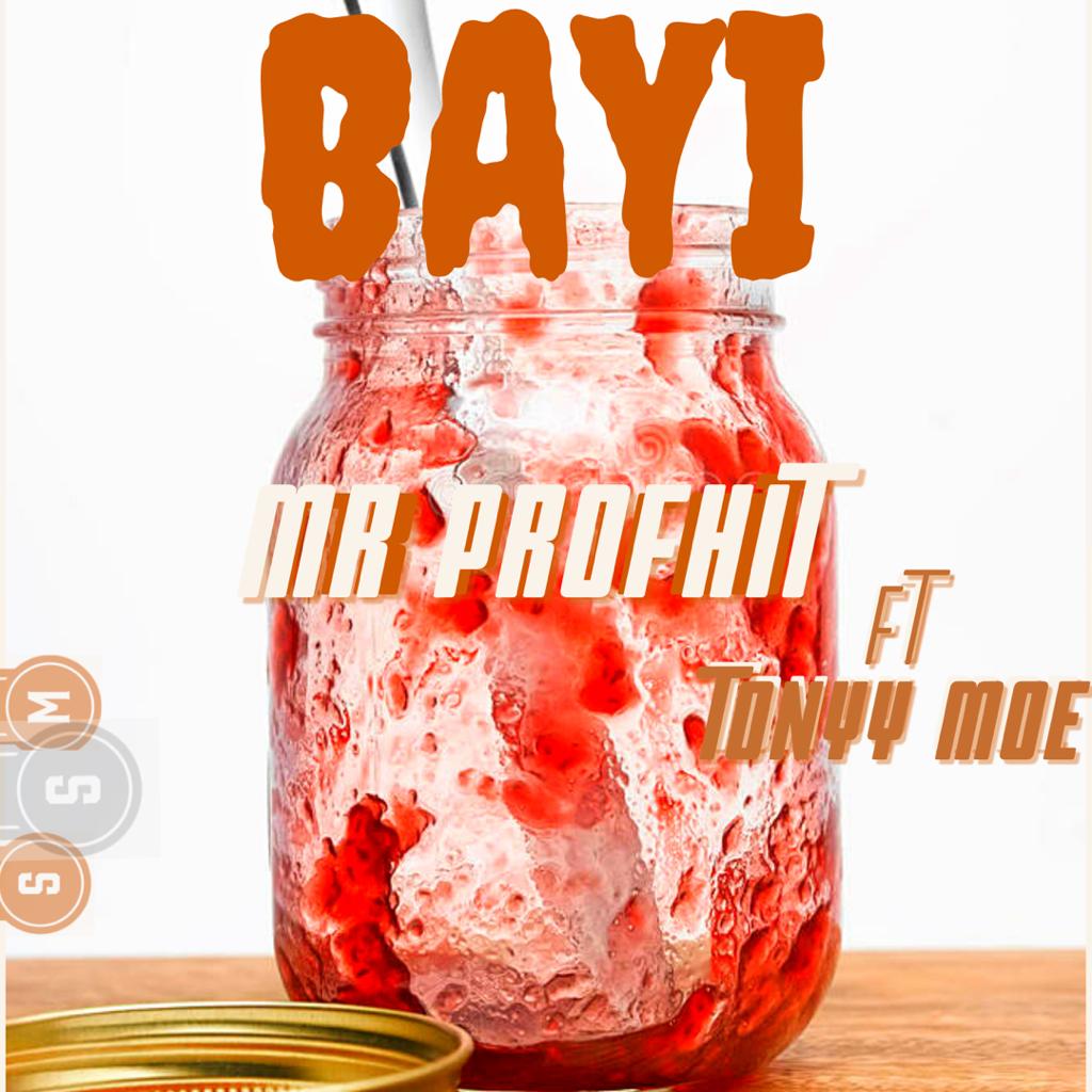 [Music] Mr Profhit ft Jonyy moe – Bayi