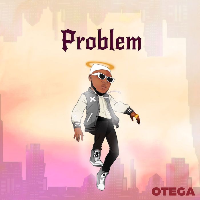 New EP >> Otega – Problem